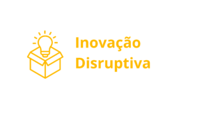 inovação Disruptiva