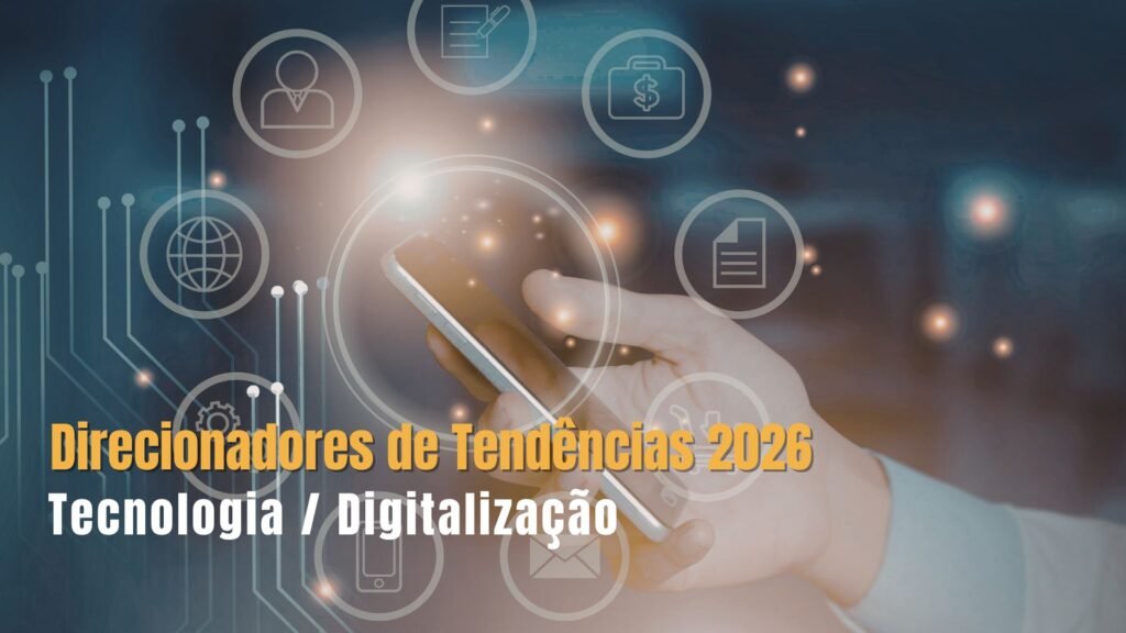 Tendências 2026 Tecnologia e Digitalização
