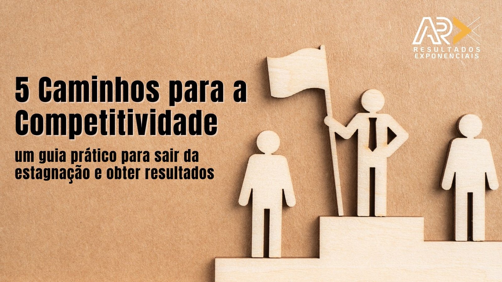 5 caminhos para a competitividade